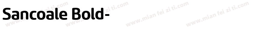 Sancoale Bold字体转换